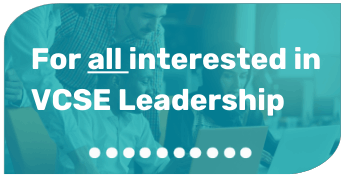 For all interested in VCSE leadership